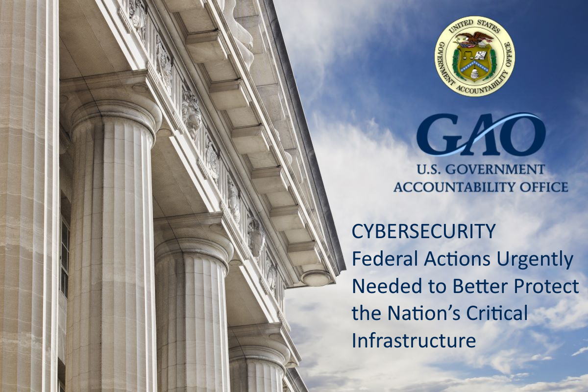 New GAO report focuses on federal government lapses in protecting critical infrastructure
