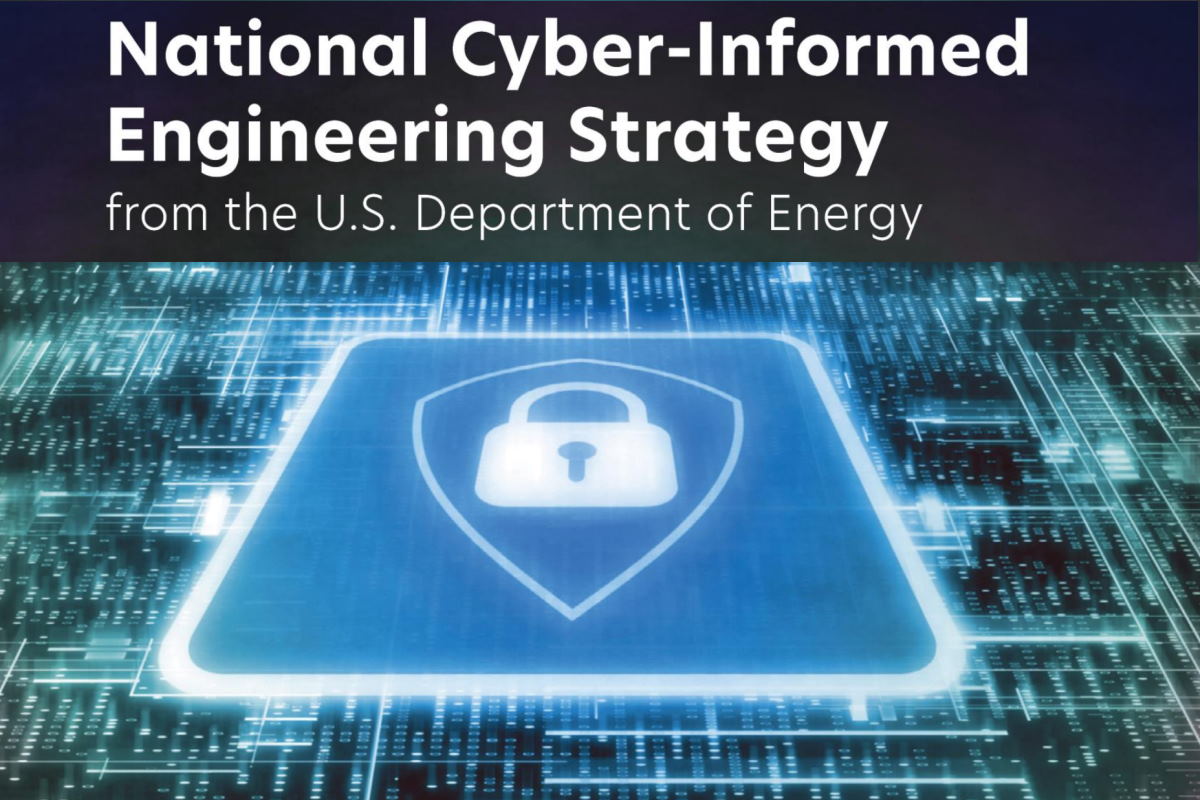 New DOE CIE Strategy builds cybersecurity practices into design life cycle of engineered systems