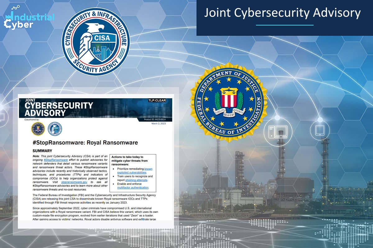 CISA, FBI issue advisory detailing known Royal ransomware IOCs, TTPs found in recent threat response activities