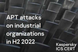 Kaspersky provides summary of APT attacks on industrial organizations in latter half of 2022
