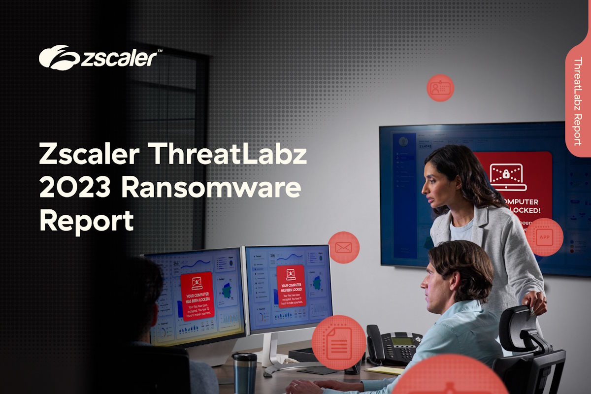 Zscaler ThreatLabz report analyzes ransomware trends, impacts, encryption-less extortion, RaaS growth