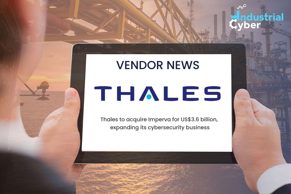 Thales to acquire Imperva for US$3.6 billion, expanding its cybersecurity business