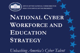 US releases its National Cyber Workforce and Education Strategy to transform cyber education