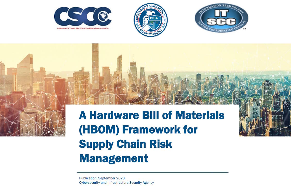 CISA releases HBOM framework for supply chain risk management to help purchasers assess, mitigate risks