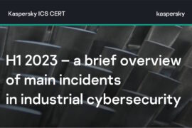 Kaspersky publishes overview of industrial cybersecurity incidents in H1 2023