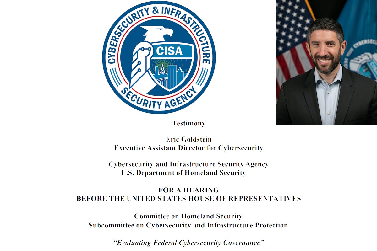 Homeland Committee evaluates federal cybersecurity governance, as Goldstein outlines CISA’s future role