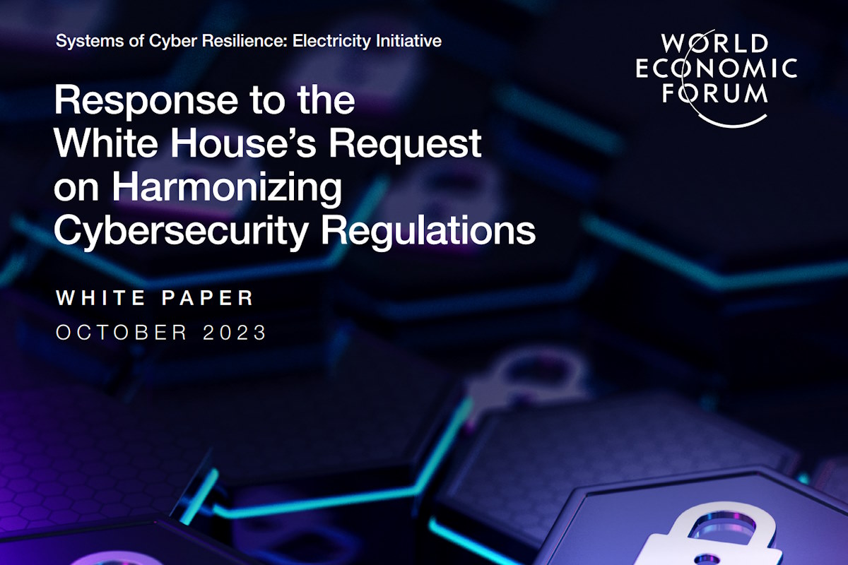 New WEF white paper responds to US request on harmonizing cybersecurity regulations