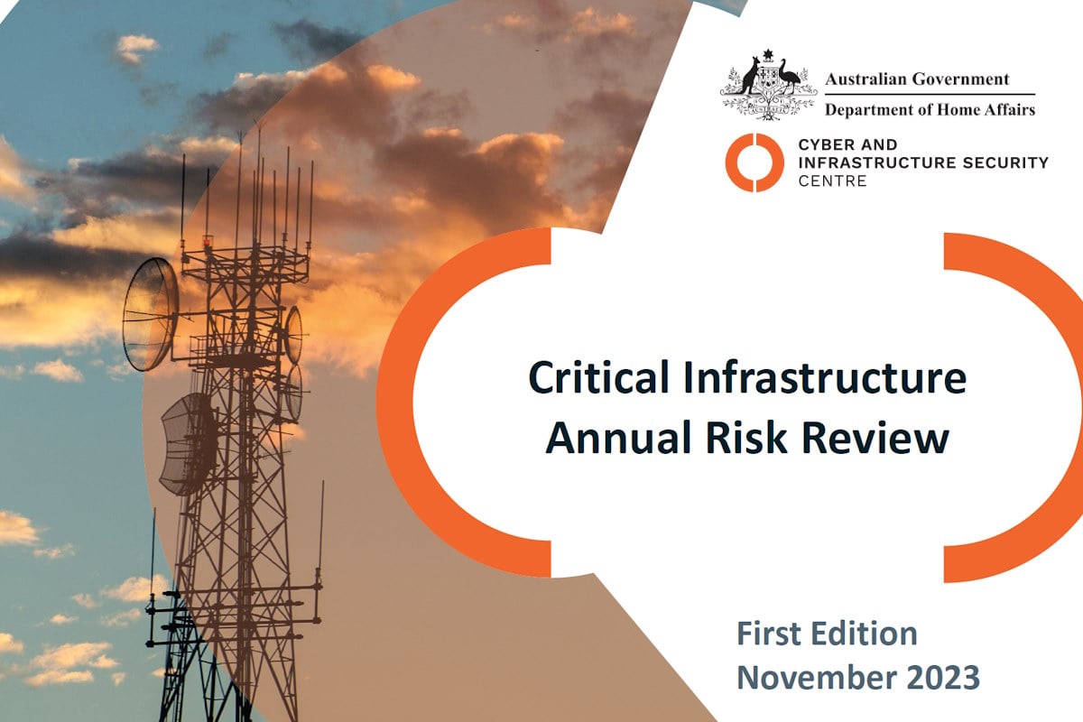 Foreign interference, espionage identified as principal threats in Australia's Critical Infrastructure Risk Review