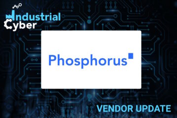 Phosphorus CPS Protection Platform said to match CISA mitigation guidance for top misconfiguration risk
