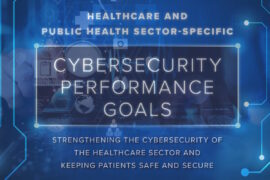Cybersecurity Performance Goals for the Healthcare Sector (HHS)