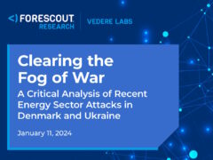 Forescout publishes critical analysis of recent energy sector cyberattacks in Denmark, Ukraine