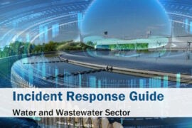 US agencies publish joint incident response guide to boost cybersecurity in WWS sector