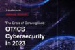 TXOne Networks reports challenges in OT/ICS cybersecurity across industries due to RaaS, supply chain attacks, geopolitics