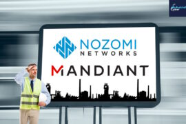 Nozomi, Mandiant extend alliance to boost threat detection and response for global critical infrastructure